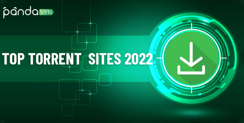 2022 BEST 18 Torrent Sites That’re Not Blocked for Free Downloads